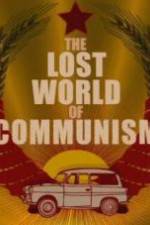 Watch The lost world of communism Vodlocker