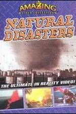 Watch Amazing Video Collection: Natural Disasters Vodlocker