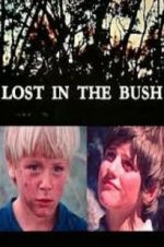 Watch Lost in the Bush Vodlocker