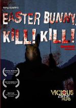 Watch Easter Bunny, Kill! Kill! Vodlocker