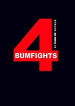 Watch Bumfights 4: Return of Ruckus Vodlocker