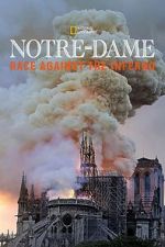 Watch Notre-Dame: Race Against the Inferno Vodlocker