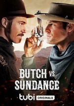 Watch Butch vs. Sundance Vodlocker