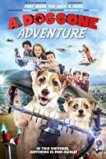 Watch A Doggone Adventure Vodlocker