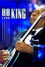 Watch B.B. King - Live Vodlocker