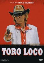 Watch Toro Loco Vodlocker