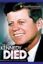 Watch The Day Kennedy Died Vodlocker