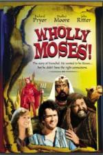 Watch Wholly Moses Vodlocker