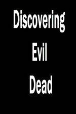Watch Discovering 'Evil Dead' Vodlocker