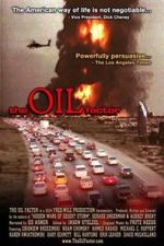 Watch The Oil Factor: Behind the War on Terror Vodlocker