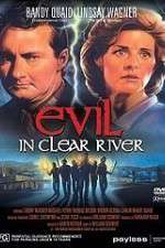 Watch Evil in Clear River Vodlocker