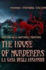 Watch The house of murderers Vodlocker