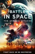 Watch Battle in Space: The Armada Attacks Vodlocker