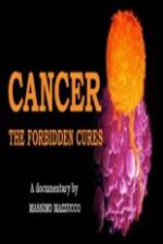 Watch Cancer: The Forbidden Cures Vodlocker
