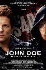 Watch John Doe: Vigilante Vodlocker