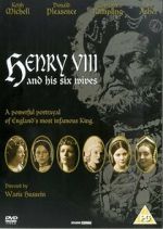 Watch Henry VIII and His Six Wives Online Vodlocker