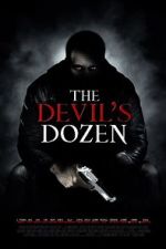 Watch The Devil\'s Dozen Vodlocker