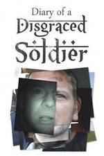 Watch Diary of a Disgraced Soldier Vodlocker