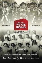 Watch Tell Them We Are Rising: The Story of Black Colleges and Universities Vodlocker