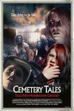 Watch Cemetery Tales: Tales from Morningview Cemetery Vodlocker