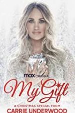 Watch My Gift: A Christmas Special from Carrie Underwood Vodlocker