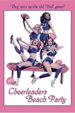 Watch Cheerleaders Beach Party Vodlocker