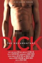 Watch Dick: The Documentary Vodlocker