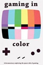 Watch Gaming in Color Vodlocker