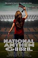 Watch National Anthem Girl Vodlocker
