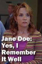 Watch Jane Doe: Yes, I Remember It Well Vodlocker