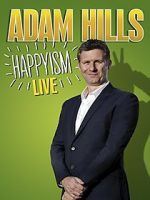 Watch Adam Hills: Happyism Live Vodlocker