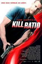 Watch Kill Ratio Online Vodlocker