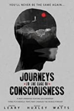 Watch Journeys to the Edge of Consciousness Vodlocker