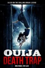 Watch Ouija Death Trap Vodlocker