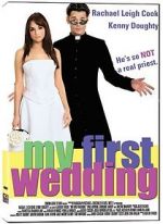 Watch My First Wedding Vodlocker