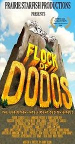 Watch Flock of Dodos: The Evolution-Intelligent Design Circus Vodlocker