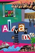 Watch Aliyah DaDa Vodlocker