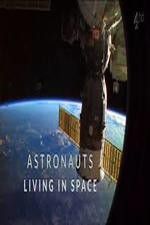 Watch Astronauts: Living in Space Vodlocker