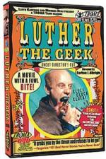 Watch Luther the Geek Vodlocker