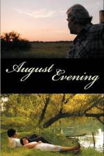 Watch August Evening Vodlocker