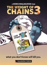 Watch The Weight of Chains 3 Vodlocker