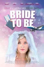 Watch Bride to Be Vodlocker