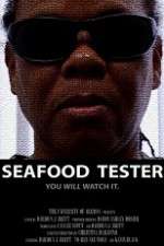 Watch Seafood Tester Vodlocker