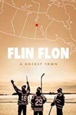 Watch Flin Flon: A Hockey Town Vodlocker
