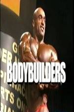 Watch Bodybuilders Vodlocker