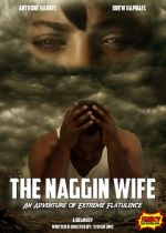Watch The Naggin Wife: An Adventure of Extreme Flatulence Vodlocker