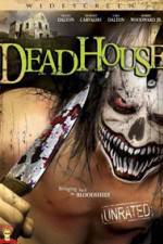 Watch DeadHouse Vodlocker