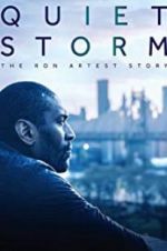 Watch Quiet Storm: The Ron Artest Story Online Vodlocker