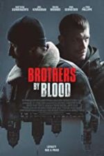 Watch Brothers by Blood Vodlocker