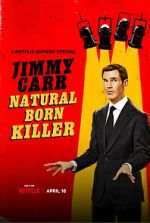 Watch Jimmy Carr: Natural Born Killer Online Vodlocker